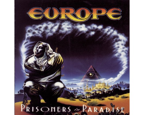 Europe - Prisoners In Paradise