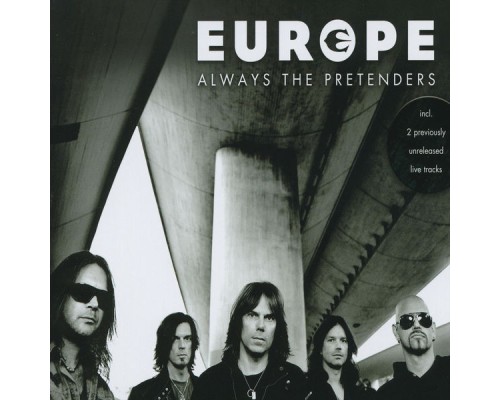 Europe - Always The Pretenders