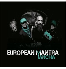 European Mantra - Yancha