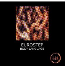 Eurostep - Body Language