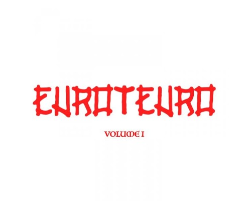 Euroteuro - Vol. 1