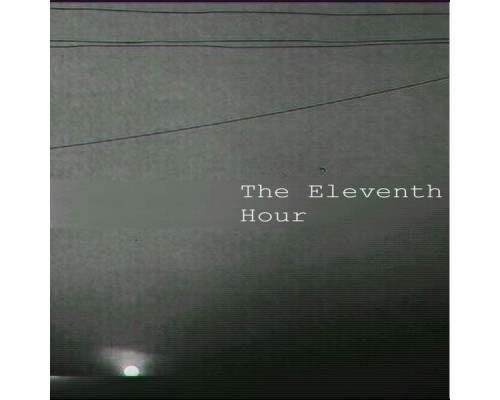 Eusebeia - The Eleventh Hour