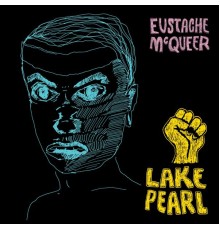 Eustache McQueer - Lake Pearl