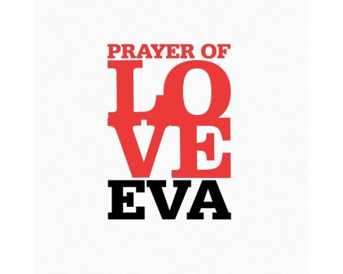 Eva - Prayer Of Love