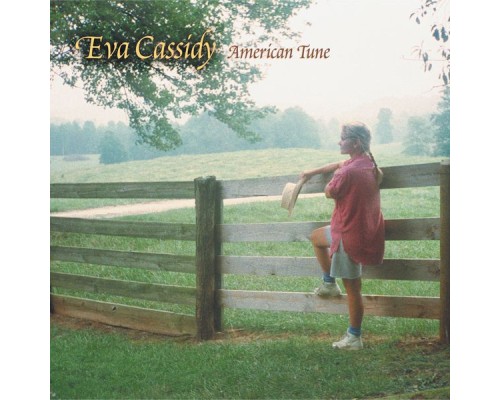 Eva Cassidy - American Tune