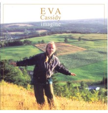 Eva Cassidy - Imagine