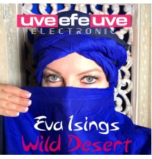 Eva Isings - Wild Desert