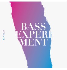 Eva Kess - Bassexperiment