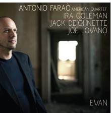 Evan - Antonio Farao American Quartet