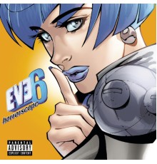 Eve 6 - Horrorscope