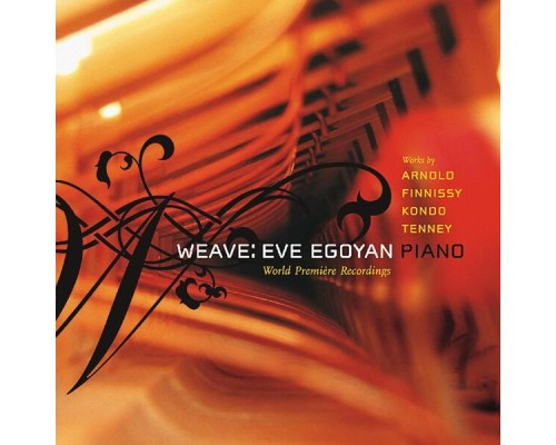 Eve Egoyan - Weave