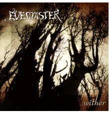 Evemaster - Wither