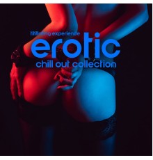 Evening Chill Out Music Academy, The Chillout Players - Titillating Experience (Erotic Chill Out Collection)