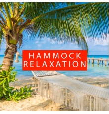 Evening Chill Out Music Academy, Tropical Chill Zone - Hammock Relaxation - Move Your Thoughts to a Tropical Beach and Feel Like You're on Vacation, Coconut Palm Trees, Refreshing Drinks, Ambient Chillax