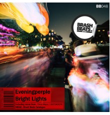 Eveningperple - Bright Lights