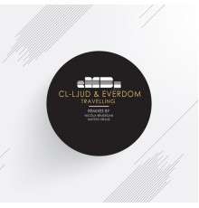 Everdom and CL-ljud - Travelling