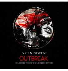 Everdom and V.ict - Outbreak