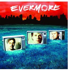 Evermore - Evermore