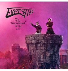 Evership - The Uncrowned King: Act 1
