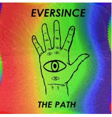 Eversince - The Path