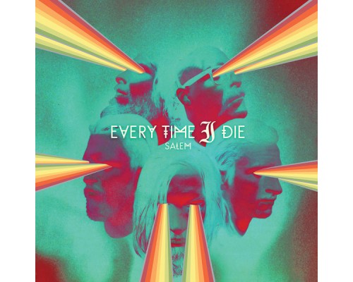 Every Time I Die - Salem