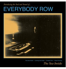 Everybody Row - The Sea Inside