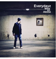 Everydayz - Mise en Abîme