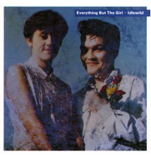 Everything But The Girl - Idlewild