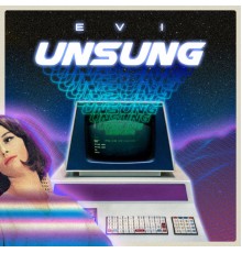 Evi - UNSUNG