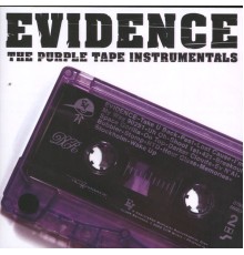 Evidence - The Purple Tape Instrumentals