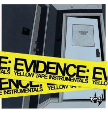 Evidence - Yellow Tape Instrumentals