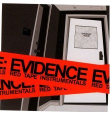 Evidence - Red Tape Instrumentals