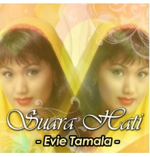 Evie Tamala - Suara Hati