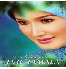 Evie Tamala - Indahnya...