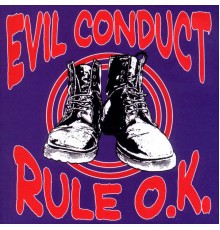 Evil Conduct - Rule O.K