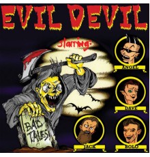 Evil Devil - Bad Tales