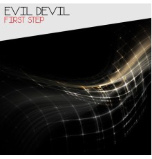 Evil Devil - First Step