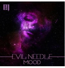 Evil Needle - Mood