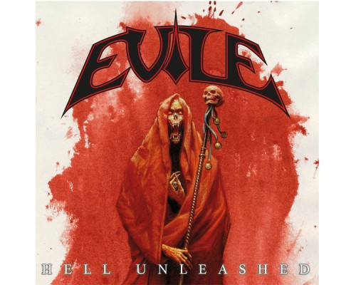 Evile - Hell Unleashed