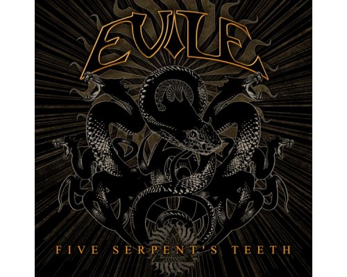 Evile - Five Serpent's Teeth