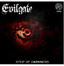 Evilgate - Step of Darkness