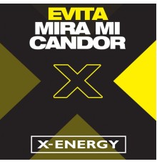 Evita - Mira Mi Candor