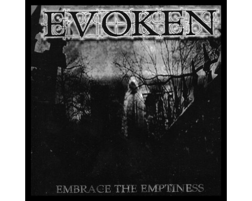 Evoken - Embrace the Emptiness