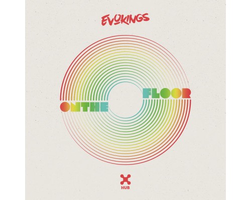 Evokings - On The Floor