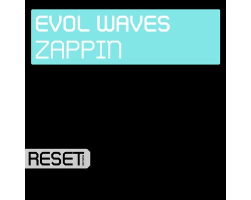 Evol Waves - Zappin