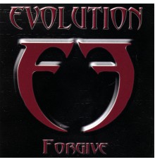 Evolution - Forgive