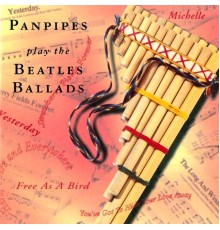 Evolution - Panpipes Play The Beatles