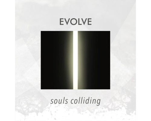 Evolve - Souls Colliding