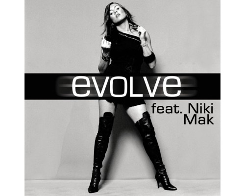 Evolve & Niki Mak - Real