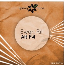 Ewan Rill - Alt F4